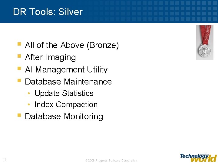 DR Tools: Silver § All of the Above (Bronze) § After-Imaging § AI Management
