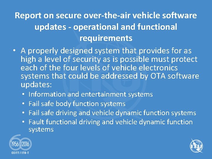 Report on secure over-the-air vehicle software updates - operational and functional requirements • A