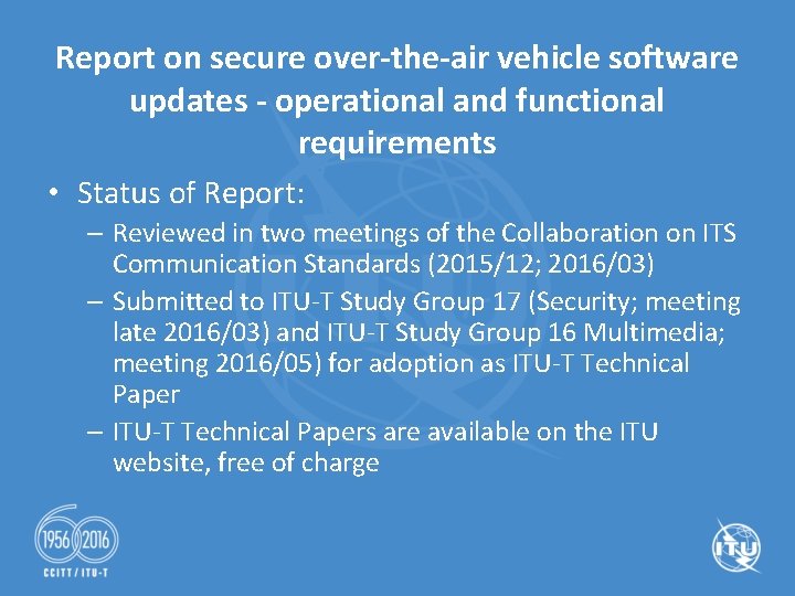 Report on secure over-the-air vehicle software updates - operational and functional requirements • Status