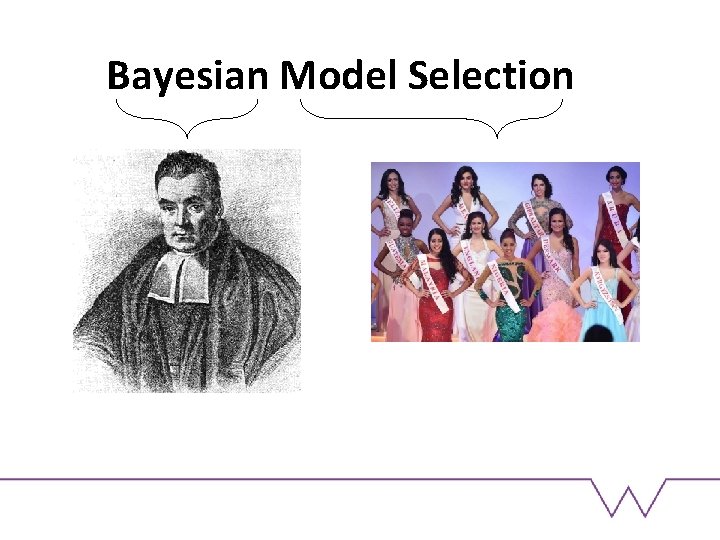 Bayesian Model Selection 