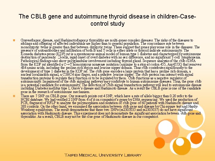 The CBLB gene and autoimmune thyroid disease in children-Casecontrol study n n Graves&apos; disease,