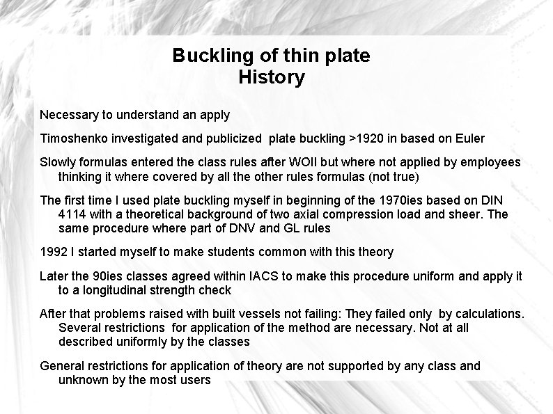 Buckling of thin plate History Necessary to understand an apply Timoshenko investigated and publicized
