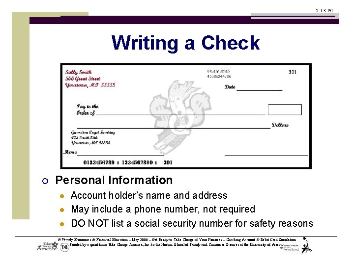 2. 7. 3. G 1 Writing a Check ¡ Personal Information l l l