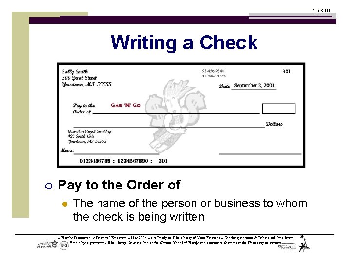 2. 7. 3. G 1 Writing a Check ¡ Pay to the Order of
