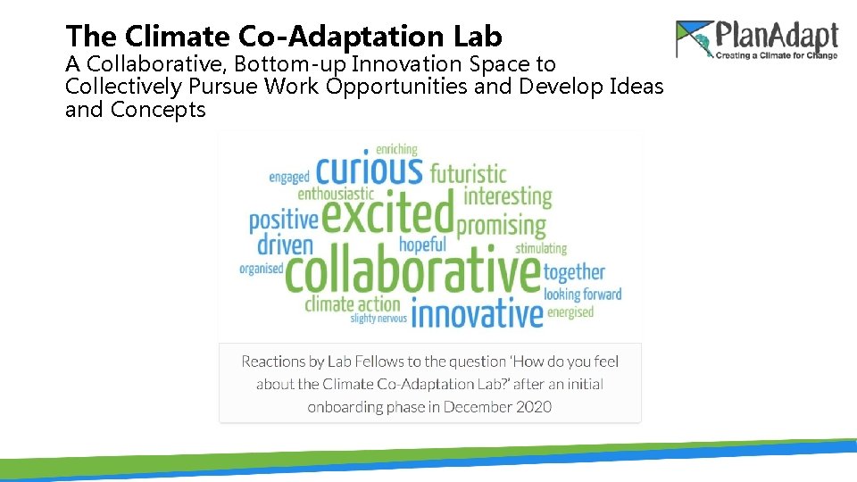 The Climate Co-Adaptation Lab A Collaborative, Bottom-up Innovation Space to Collectively Pursue Work Opportunities