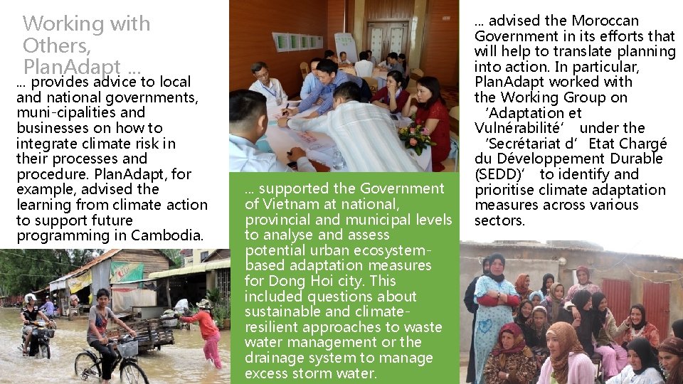 Working with Others, Plan. Adapt. . . provides advice to local and national governments,