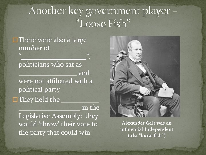 Another key government player – "Loose Fish" � There were also a large number