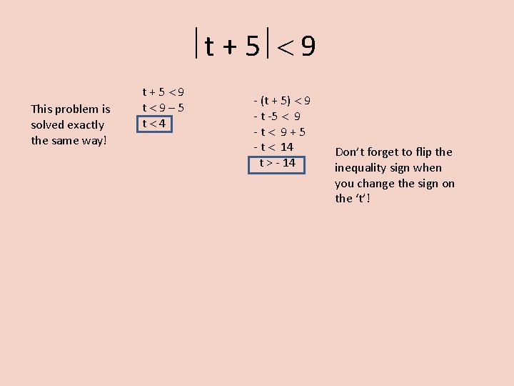  t + 5 9 This problem is solved exactly the same way! t+5