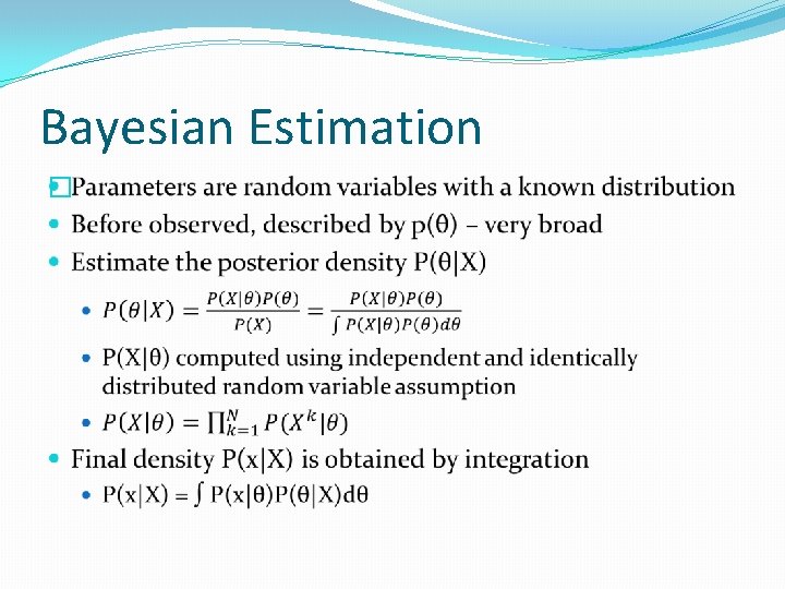 Bayesian Estimation � 