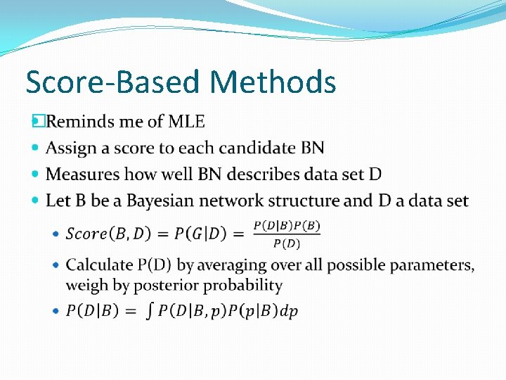 Score-Based Methods � 