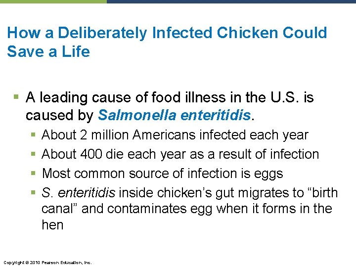 How a Deliberately Infected Chicken Could Save a Life § A leading cause of