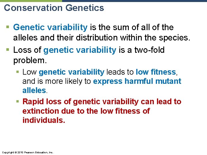 Conservation Genetics § Genetic variability is the sum of all of the alleles and