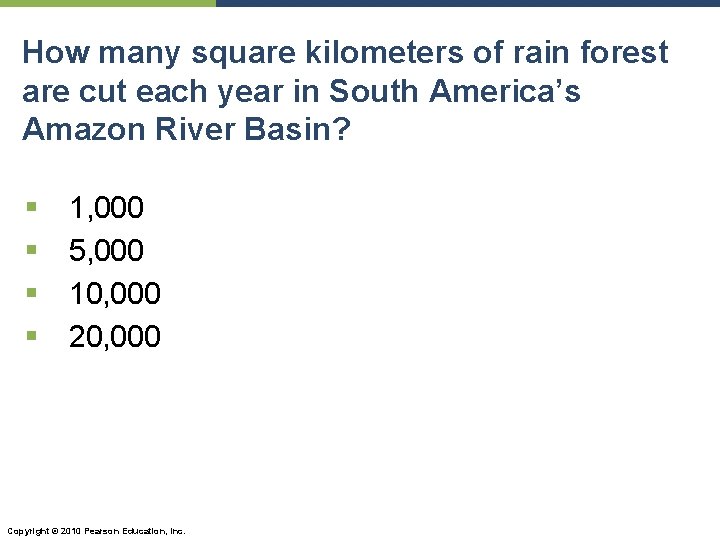 How many square kilometers of rain forest are cut each year in South America’s