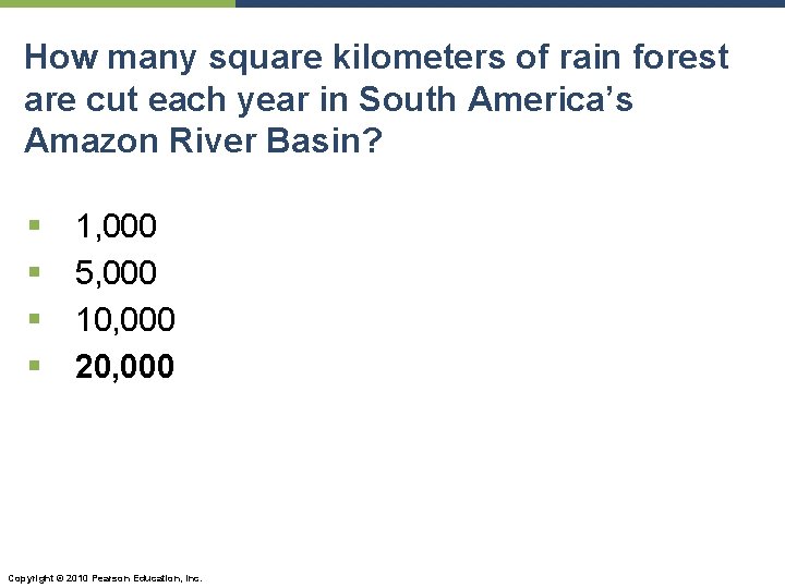 How many square kilometers of rain forest are cut each year in South America’s