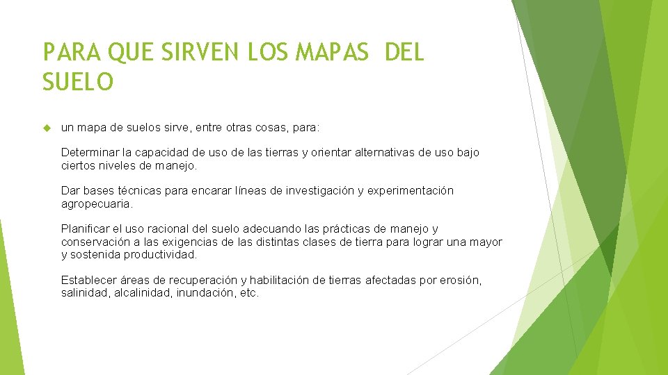 PARA QUE SIRVEN LOS MAPAS DEL SUELO un mapa de suelos sirve, entre otras