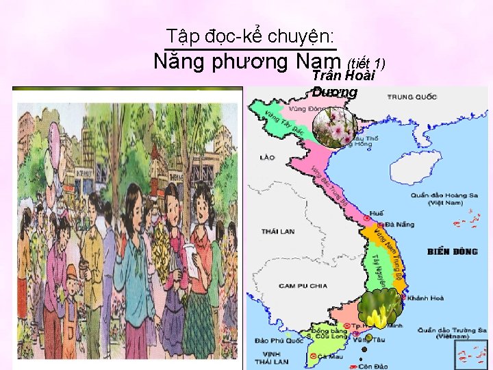 Tập đọc-kể chuyện: Nắng phương Nam (tiết 1) Trần Hoài Dương 