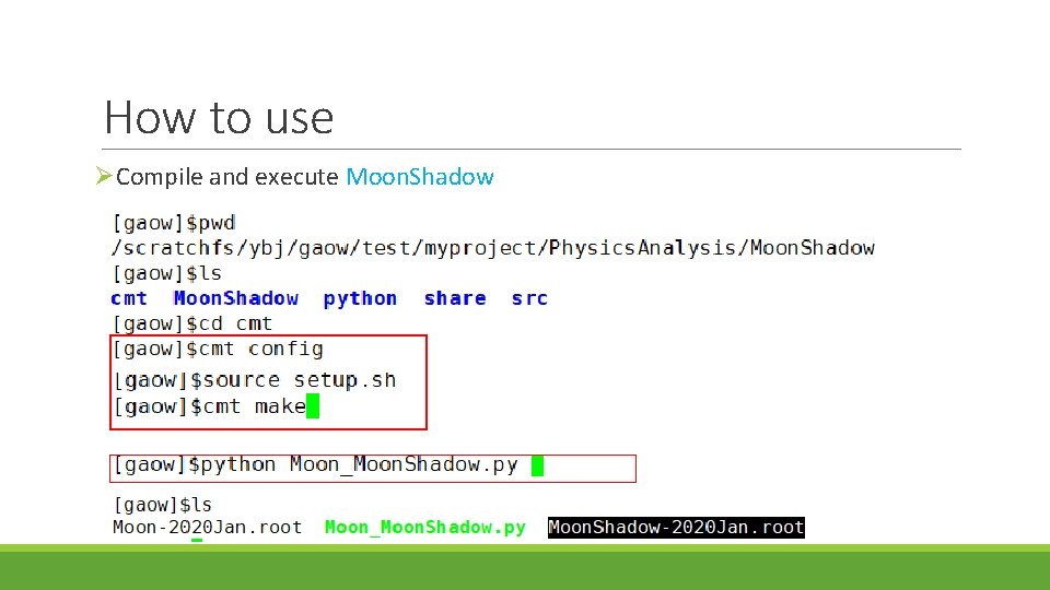 How to use ØCompile and execute Moon. Shadow 