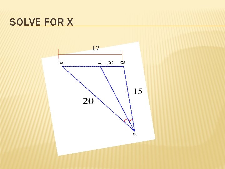 SOLVE FOR X  SOLVE FOR X