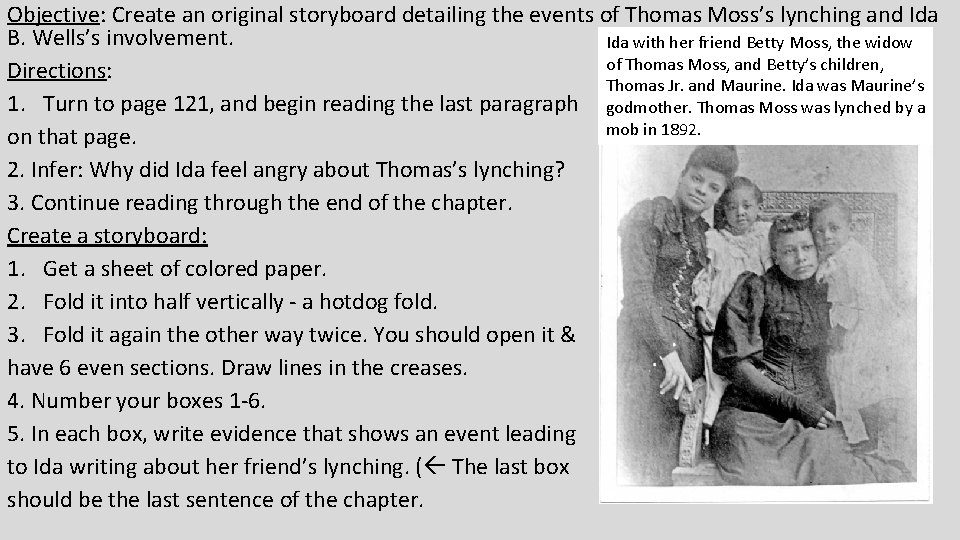 Objective Create an original storyboard detailing the events