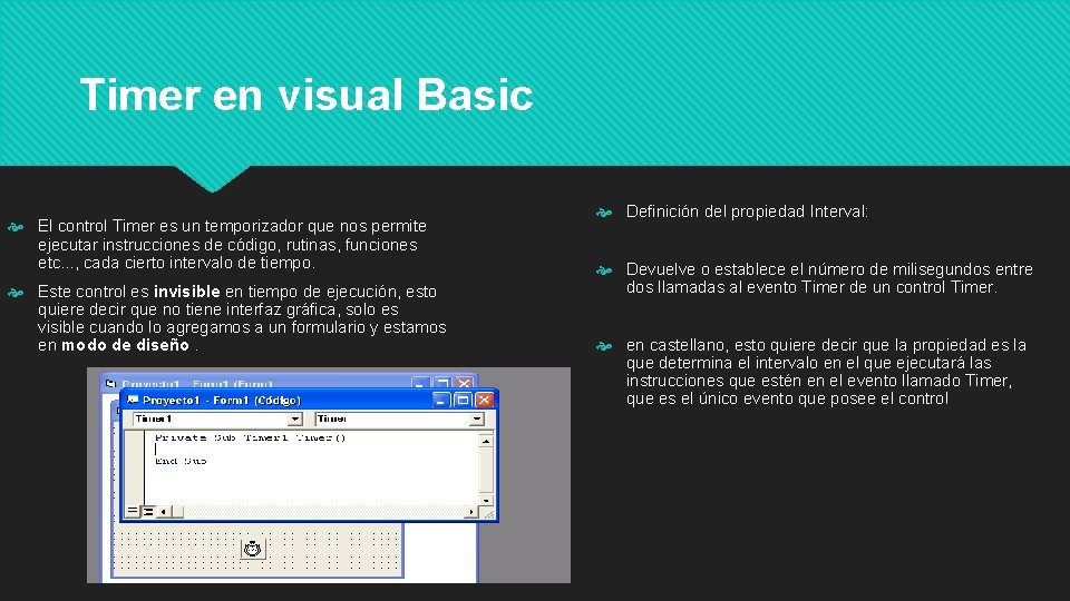 Los Controles de Visual Basic Integrantes Stephanie Castillo