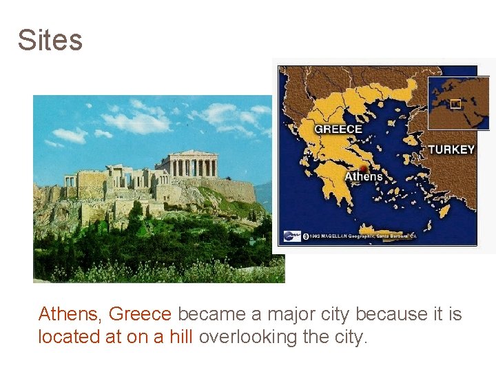 Sites Athens, Greece became a major city because it is located at on a