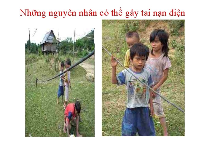 Những nguyên nhân có thể gây tai nạn điện 