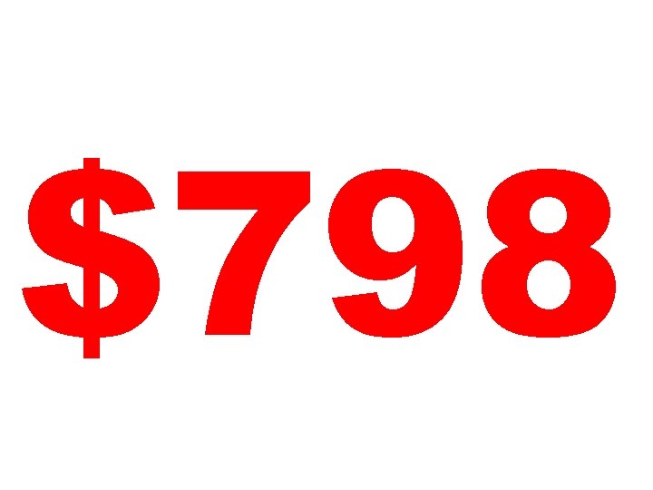 $798 