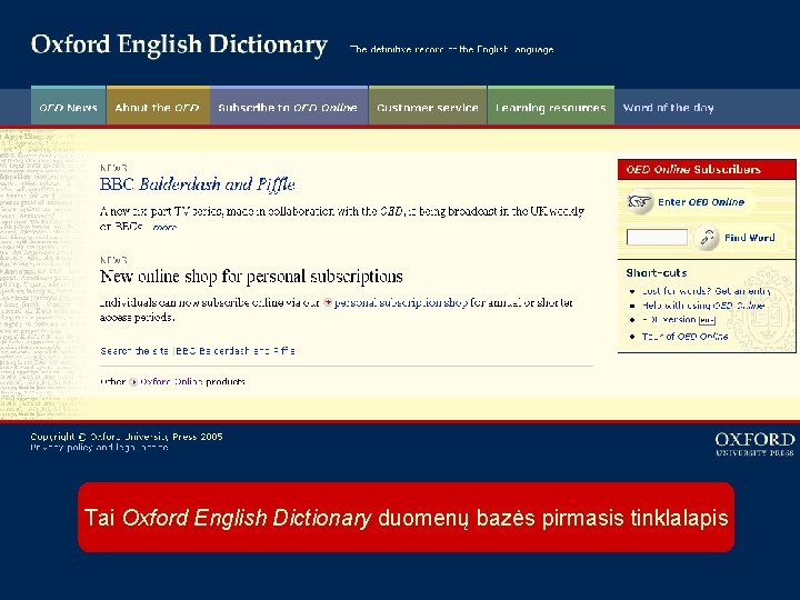 Tai Oxford English Dictionary duomenų bazės pirmasis tinklalapis 