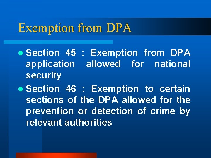 Exemption from DPA l Section 45 : Exemption from DPA application allowed for national