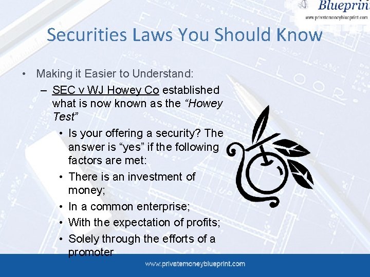 Securities Laws You Should Know • Making it Easier to Understand: – SEC v