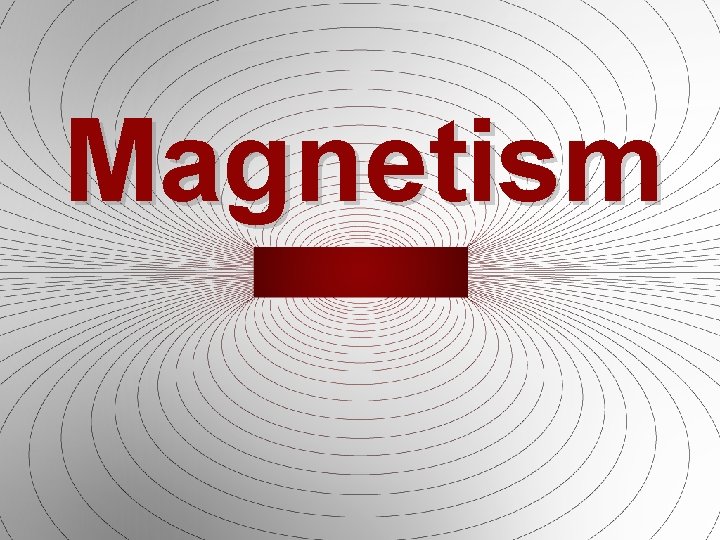 Magnetism 