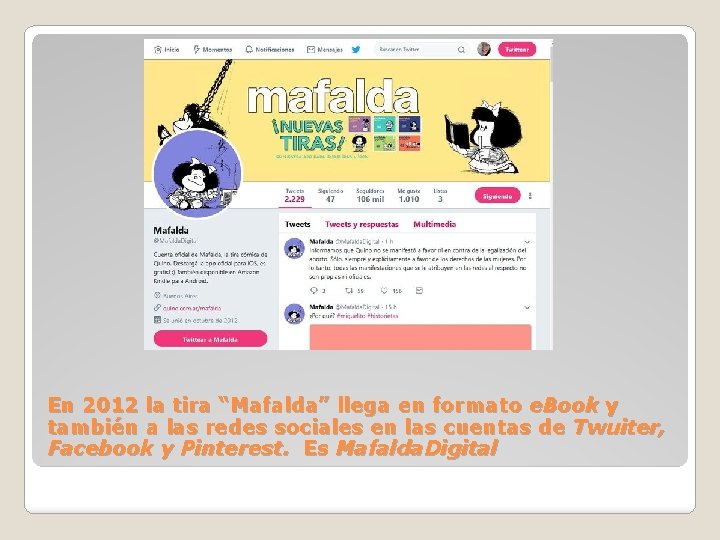 En 2012 la tira “Mafalda” llega en formato e. Book y también a las