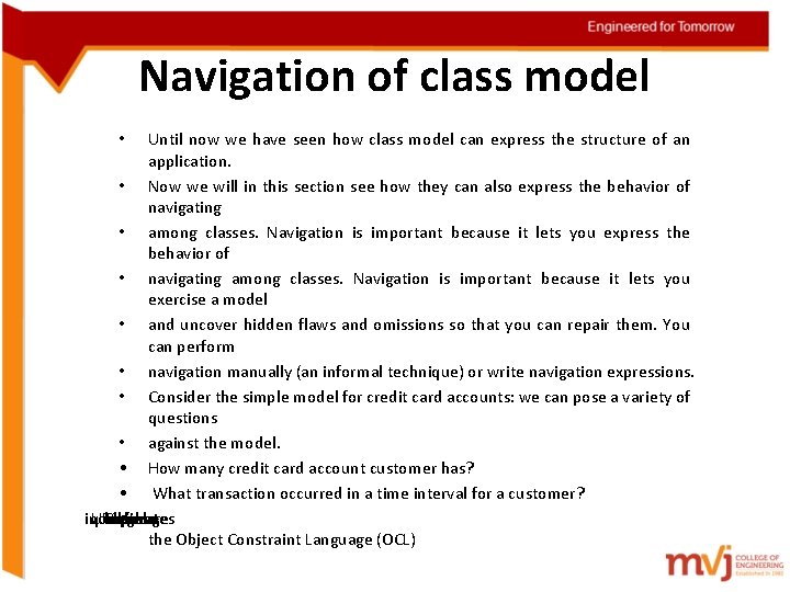 Navigation of class model Until now we have seen how class model can express