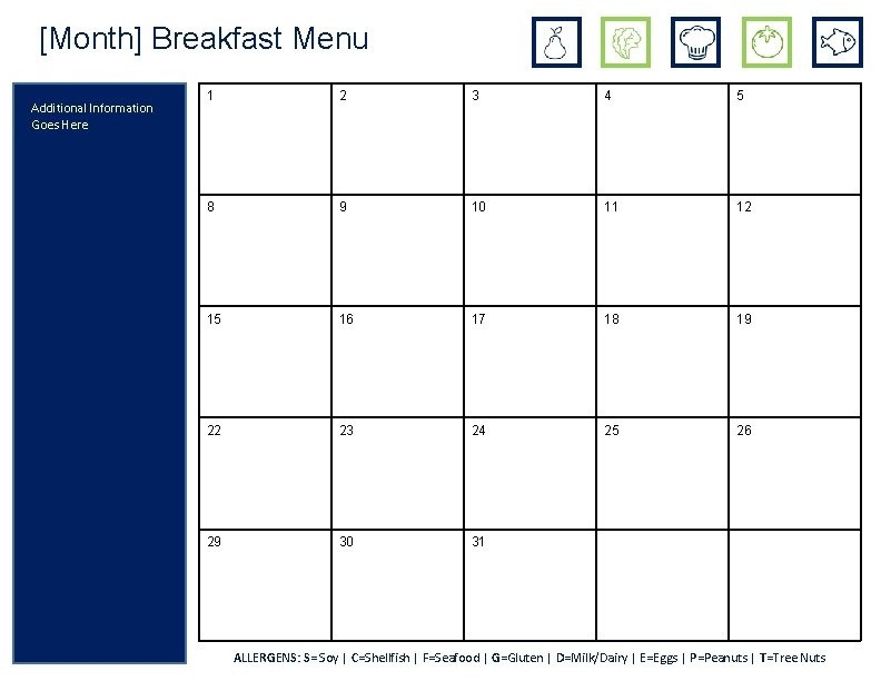 [Month] Breakfast Menu Additional Information Goes Here 1 2 3 4 5 8 9