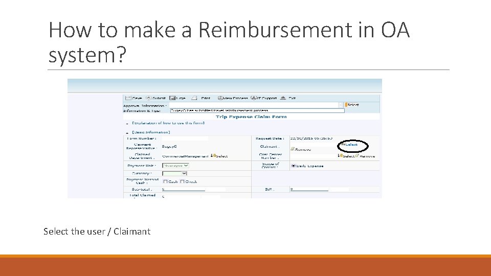 How to make a Reimbursement in OA system? Select the user / Claimant 