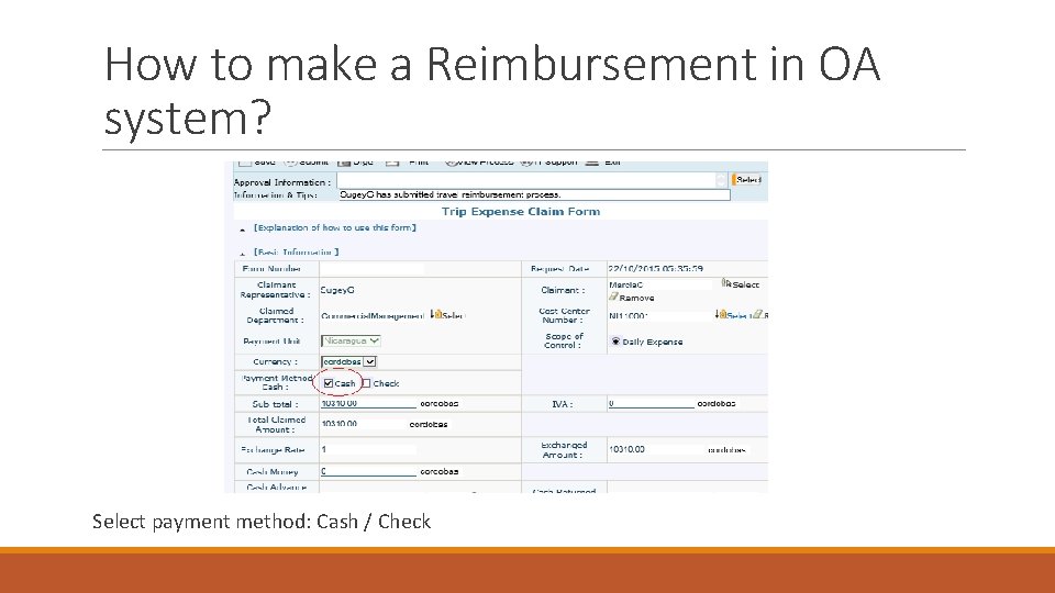 How to make a Reimbursement in OA system? Select payment method: Cash / Check