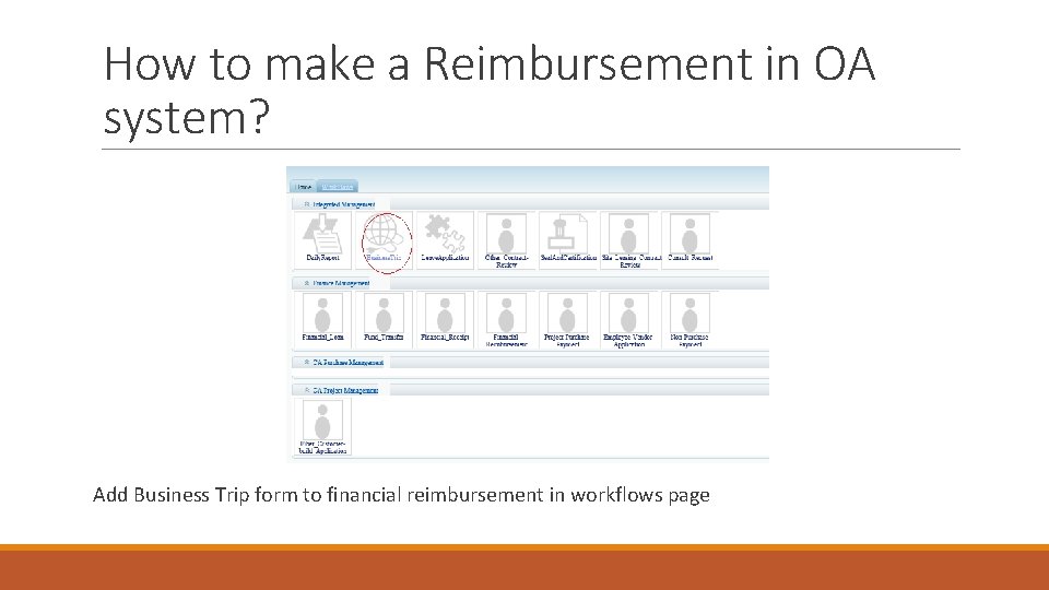 How to make a Reimbursement in OA system? Add Business Trip form to financial