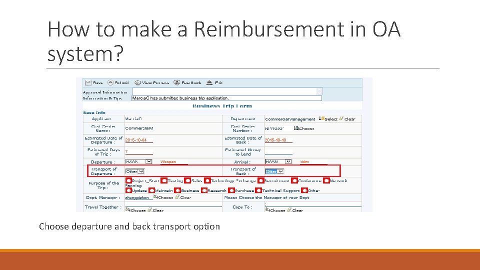 How to make a Reimbursement in OA system? Choose departure and back transport option