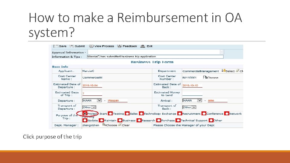 How to make a Reimbursement in OA system? Click purpose of the trip 