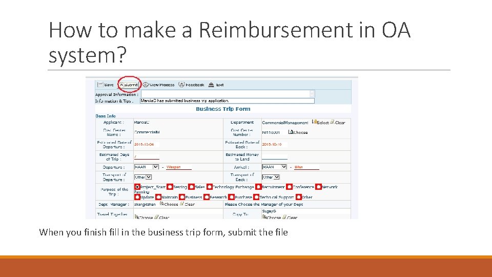 How to make a Reimbursement in OA system? When you finish fill in the