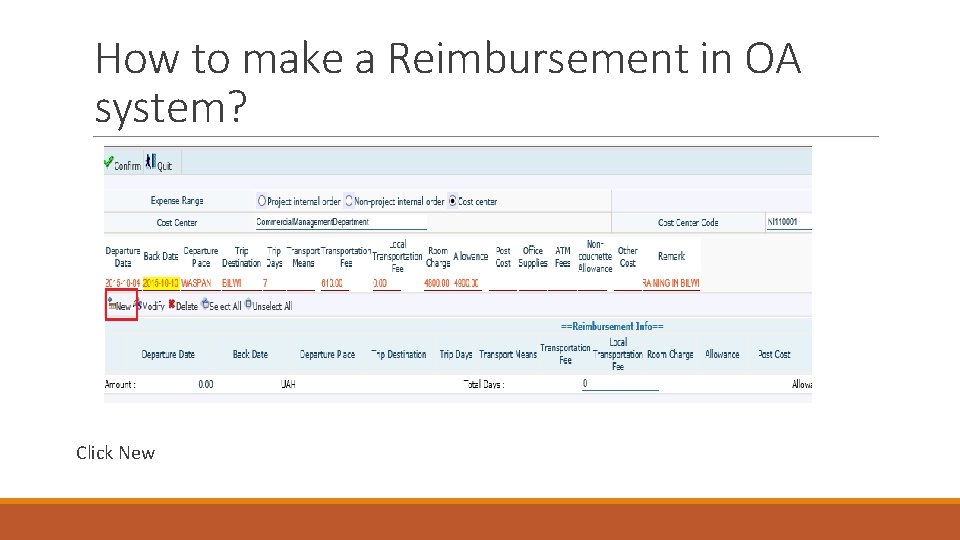 How to make a Reimbursement in OA system? Click New 