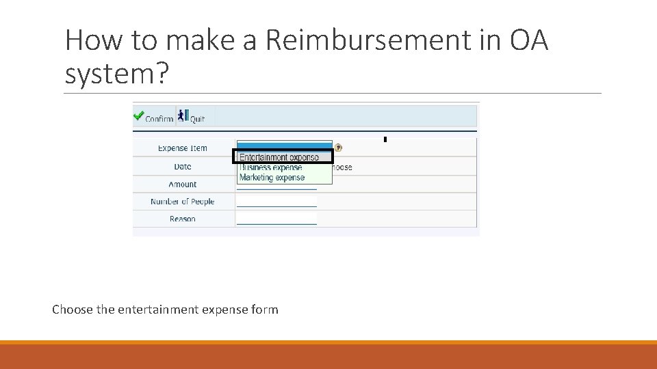 How to make a Reimbursement in OA system? Choose the entertainment expense form 