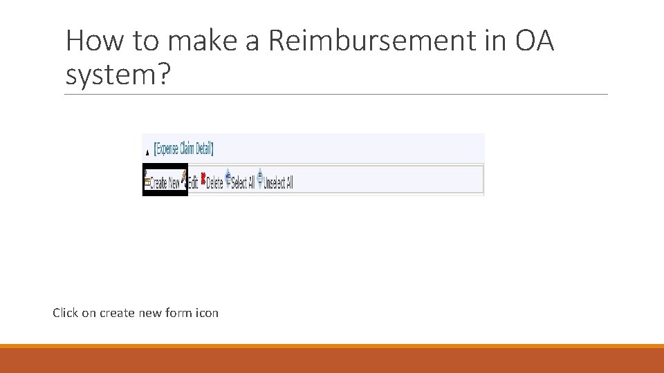 How to make a Reimbursement in OA system? Click on create new form icon