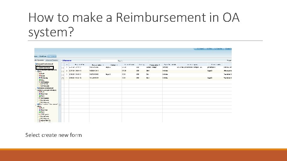 How to make a Reimbursement in OA system? Select create new form 