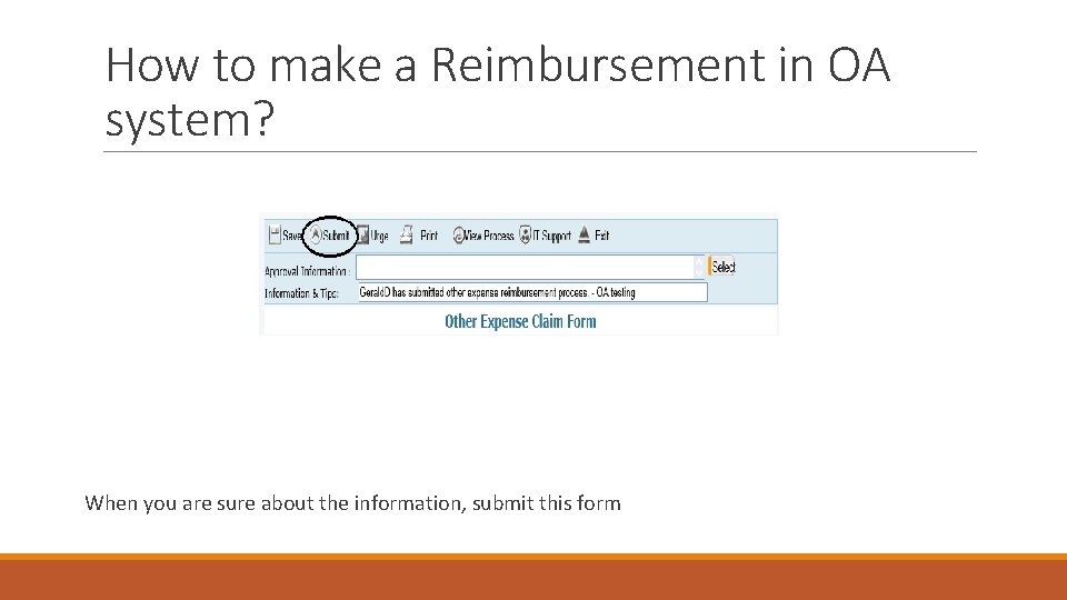 How to make a Reimbursement in OA system? When you are sure about the