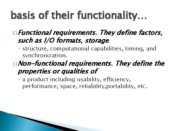 Software Requirement Erlin Windia Ambarsari ST REQUIREMENT ENGINEERING