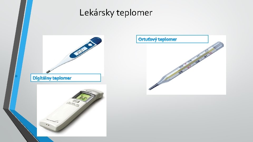 Lekársky teplomer • 