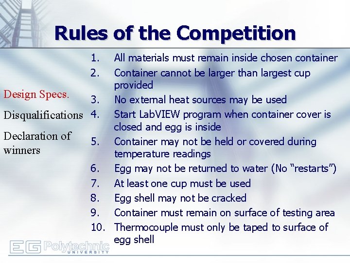Rules of the Competition 1. 2. All materials must remain inside chosen container Container
