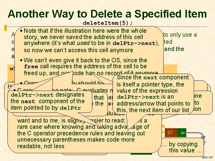 Another Way to Delete a Specified Item delete. Item(5); § Note that if the