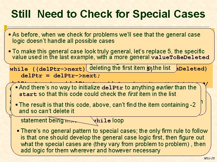 Still Need to Check for Special Cases if value. To. Be. Deleted) § As(start->some.